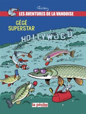 Tome 7 - Gégé Superstar